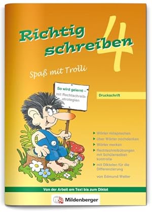 Bild des Verkufers fr Richtig schreiben - Spa mit Trolli 4 : Druckschrift (inhalt identisch mit 4400-51) zum Verkauf von Smartbuy