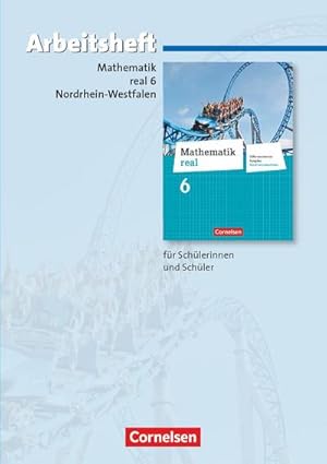 Bild des Verkufers fr Mathematik real 6. Schuljahr. Arbeitsheft mit eingelegten Lsungen. Differenzierende Ausgabe Nordrhein-Westfalen zum Verkauf von Smartbuy