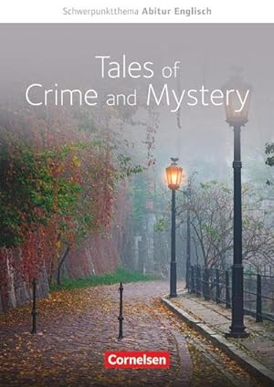 Seller image for Schwerpunktthema Abitur Englisch: Tales of Crime and Mystery : Textheft for sale by Smartbuy