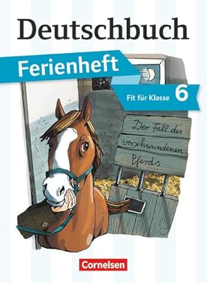 Imagen del vendedor de Deutschbuch Vorbereitung Klasse 6 Gymnasium. Das Geheimnis des verschwundenen Pferds : Ferienheft a la venta por Smartbuy