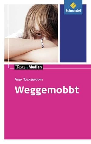 Imagen del vendedor de Weggemobbt : Textausgabe mit Materialien a la venta por Smartbuy