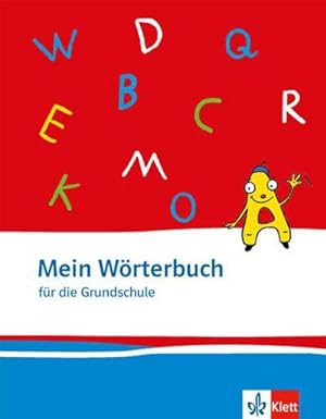 Image du vendeur pour Mein Wrterbuch 1 - 4 : Wrterbuch fr die Grundschule mis en vente par Smartbuy