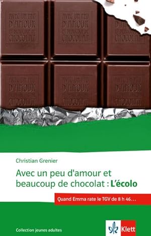 Imagen del vendedor de Avec un peu d'amour et beaucoup de chocolat : L'colo a la venta por Smartbuy