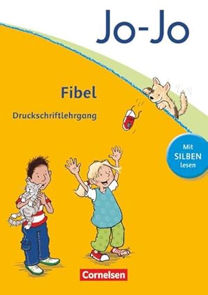 Seller image for Jo-Jo Fibel - Aktuelle allgemeine Ausgabe. Druckschriftlehrgang for sale by Smartbuy