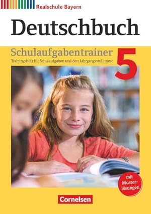 Immagine del venditore per Deutschbuch - Realschule Bayern 5. Jahrgangsstufe - Schulaufgabentrainer mit Lsungen venduto da Smartbuy