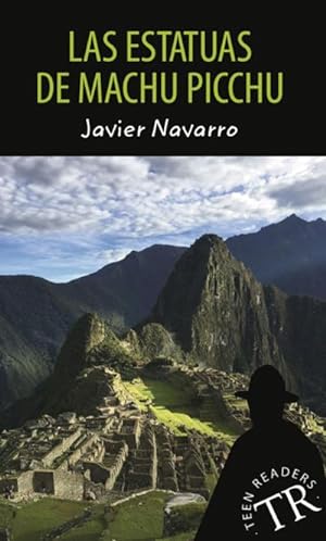Seller image for Las estatuas de Machu Picchu : Lektre for sale by Smartbuy