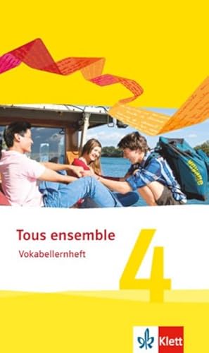 Bild des Verkufers fr Tous ensemble 4. Vokabellernheft. Ausgabe 2013 zum Verkauf von Smartbuy