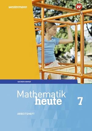Bild des Verkufers fr Mathematik heute 7. Arbeitsheft mit Lsungen. Sachsen-Anhalt : Ausgabe 2018 zum Verkauf von Smartbuy