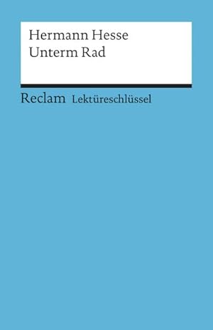 Bild des Verkufers fr Unterm Rad. Lektüreschlüssel für Schüler zum Verkauf von Smartbuy