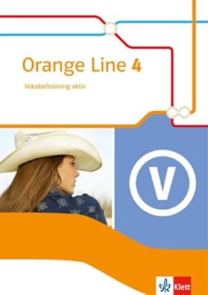 Bild des Verkufers fr Orange Line 4. Vokabeltraining aktiv mit Lsungsheft. Erweiterungskurs. Klasse 8. Ausgabe 2014 zum Verkauf von Smartbuy