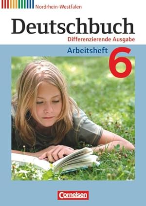 Imagen del vendedor de Deutschbuch 6. Schuljahr. Arbeitsheft mit Lsungen. Nordrhein-Westfalen a la venta por Smartbuy