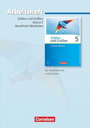 Seller image for Zahlen und Gren 5. Schuljahr. Arbeitsheft mit eingelegten Lsungen. Nordrhein-Westfalen Kernlehrplne for sale by Smartbuy