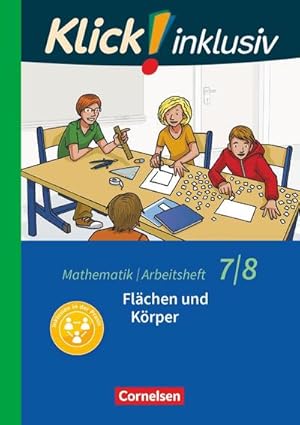 Bild des Verkufers fr Klick! inklusiv 7./8. Schuljahr - Arbeitsheft 5 - Flchen und Krper zum Verkauf von Smartbuy