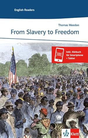 Bild des Verkufers fr From Slavery to Freedom : Lektren Englisch zum Verkauf von Smartbuy