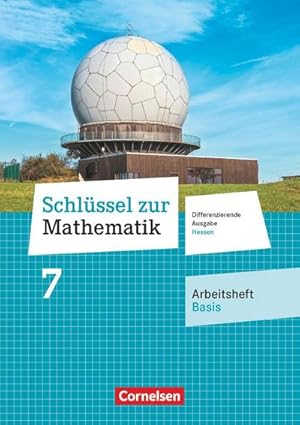 Immagine del venditore per Schlssel zur Mathematik 7. Schuljahr - Differenzierende Ausgabe Hessen - Arbeitsheft Basis mit eingelegten Lsungen venduto da Smartbuy