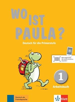 Bild des Verkufers fr Wo ist Paula? Arbeitsbuch 1 mit CD-ROM (MP3- Audios) : Deutsch fr die Primarstufe zum Verkauf von Smartbuy