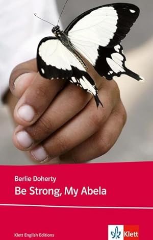 Immagine del venditore per Be Strong, My Abela : Niveau B1. Young Adult Literature venduto da Smartbuy