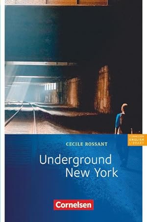 Imagen del vendedor de Underground New York : Lektre zu "English G 21". Mit Aufgaben und Activities. 8. Schuljahr, Stufe 3. Lektre zu EG 21 A 4 + B 4 + D 4 a la venta por Smartbuy