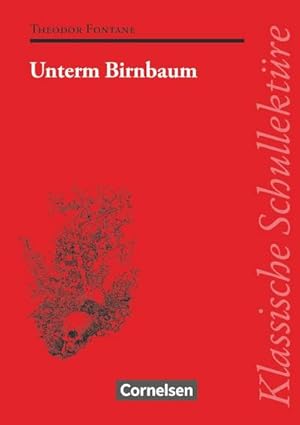 Seller image for Unterm Birnbaum. Mit Materialien : Texte und Materialien for sale by Smartbuy