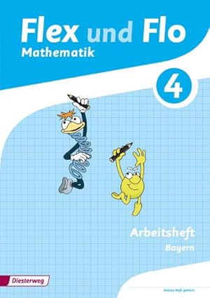 Bild des Verkufers fr Flex und Flo 4. Arbeitsheft. Bayern : Ausgabe 2014 zum Verkauf von Smartbuy