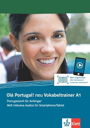 Bild des Verkufers fr Ol Portugal! neu A1 : Portugiesisch fr Anfnger. Vokabeltrainer, Heft inklusive Audios fr Smartphone/Tablet zum Verkauf von Smartbuy