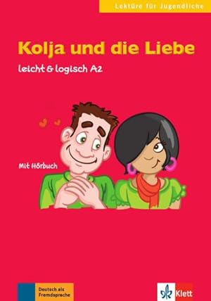 Seller image for Kolja und die Liebe : Buch mit Audio-CD A2 for sale by Smartbuy