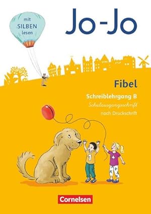 Seller image for Jo-Jo Fibel - Allgemeine Ausgabe 2016 - Schreiblehrgang B in Schulausgangsschrift for sale by Smartbuy