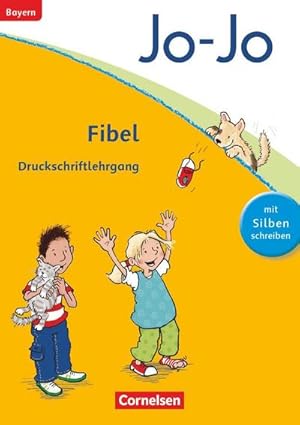 Seller image for Jo-Jo Fibel - Grundschule Bayern - Neubearbeitung. Druckschriftlehrgang for sale by Smartbuy