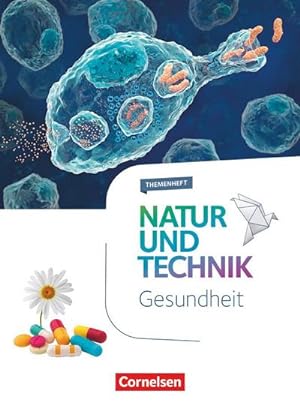 Imagen del vendedor de Natur und Technik - Naturwissenschaften 5.-10. Schuljahr - Gesundheit : Themenheft a la venta por Smartbuy