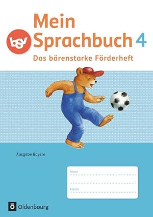 Bild des Verkufers fr Mein Sprachbuch 4. Jahrgangsstufe - Das brenstarke Frderheft. Ausgabe Bayern : Arbeitsheft zum Verkauf von Smartbuy