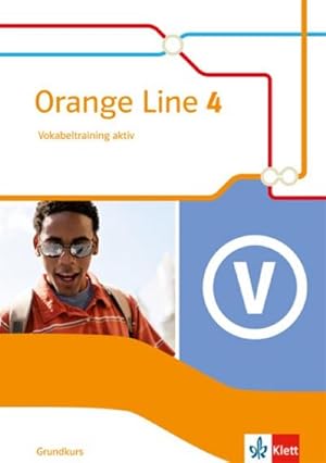 Bild des Verkufers fr Orange Line 4. Vokabeltraining aktiv mit Lsungsheft. Grundkurs. Klasse 8. Ausgabe 2014 zum Verkauf von Smartbuy