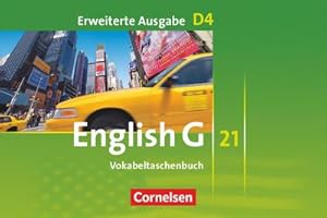 Bild des Verkufers fr English G 21. Erweiterte Ausgabe D 4. Vokabeltaschenbuch : 8. Schuljahr zum Verkauf von Smartbuy