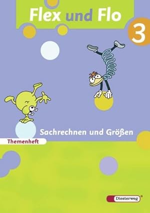 Seller image for Flex und Flo 3. Themenheft Sachrechnen und Gren : Themenheft Sachrechnen und Gren 3: Fr die Ausleihe for sale by Smartbuy