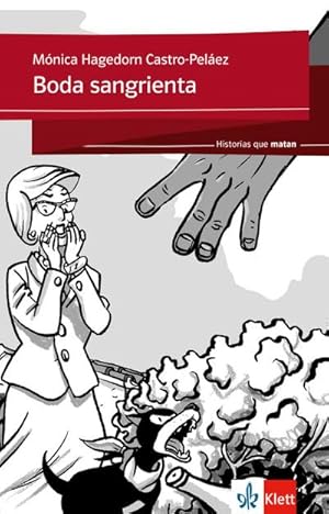 Image du vendeur pour Historias que matan: Boda sangrienta : Spanische Lektre fr das 2. und 3. Lernjahr. Mit Annotationen mis en vente par Smartbuy