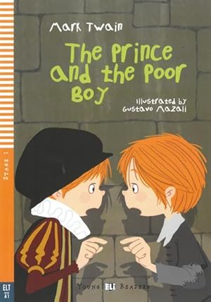 Immagine del venditore per The Prince and the Poor Boy : Mit Audio via ELI Link-App. mit Audio via ELI Link-App venduto da Smartbuy