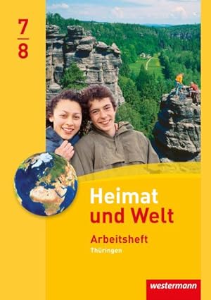 Imagen del vendedor de Heimat und Welt 7 / 8. Arbeitsheft. Thringen : Ausgabe 2011 a la venta por Smartbuy