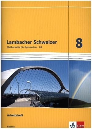 Bild des Verkufers fr Lambacher Schweizer 8.Schuljahr G8. Arbeitsheft plus Lsungsheft 8. Schuljahr. Hessen zum Verkauf von Smartbuy