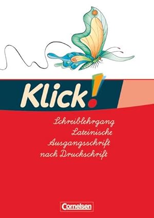 Imagen del vendedor de Klick! Erstlesen - Westliche Bundeslnder. Teil 1-4 Schreiblehrgang in Lateinischer Ausgangsschrift a la venta por Smartbuy