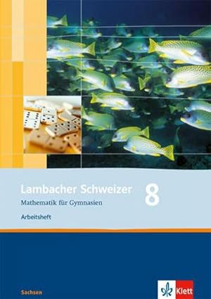 Imagen del vendedor de Lambacher Schweizer. 8. Schuljahr. Arbeitsheft plus Lsungsheft. Sachsen a la venta por Smartbuy