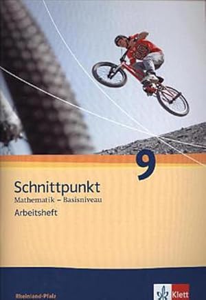 Bild des Verkufers fr Schnittpunkt Mathematik - Ausgabe fr Rheinland-Pfalz. Neubearbeitung. Arbeitsheft plus Lsungsheft Basisniveau 9. Schuljahr zum Verkauf von Smartbuy