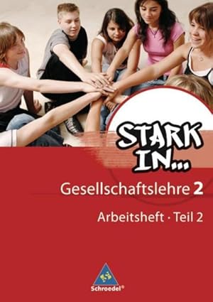 Seller image for Stark in . Gesellschaftslehre 2.2. Arbeitsheft : Arbeitsheft 2 Teil 2. Ausgabe 2007 for sale by Smartbuy