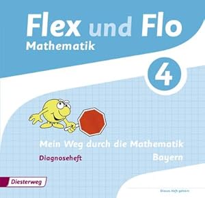 Bild des Verkufers fr Flex und Flo 4. Diagnoseheft. Bayern : Ausgabe 2014 zum Verkauf von Smartbuy