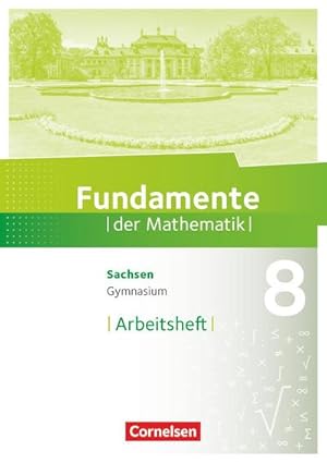 Image du vendeur pour Fundamente der Mathematik 8. Schuljahr - Sachsen - Arbeitsheft mit L sungen mis en vente par Smartbuy