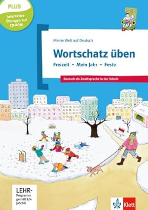 Image du vendeur pour Wortschatz ben: Freizeit - Mein Jahr - Feste, inkl. CD-ROM : Deutsch als Zweitsprache in der Schule. Buch + CD-ROM mis en vente par Smartbuy