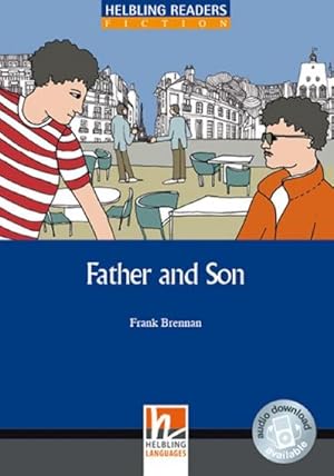 Seller image for Helbling Readers Blue Series, Level 5 / Father and Son, Class Set : Helbling Readers Blue Series Fiction / Level 5 (B1) for sale by Smartbuy