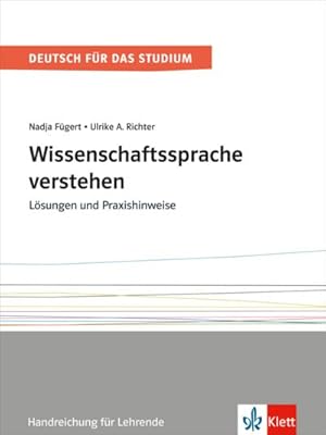 Bild des Verkufers fr Wissenschaftssprache verstehen. Lsungen und Praxishinweise. Handreichung fr Lehrende zum Verkauf von Smartbuy