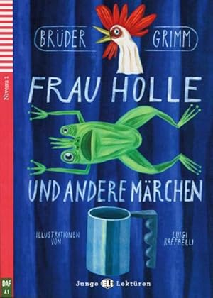 Image du vendeur pour Frau Holle : Frau Holle, Der Froschknig, Der se Brei. Lektre mit Audio-CD fr das 2. und 3. Lernjahr mis en vente par Smartbuy