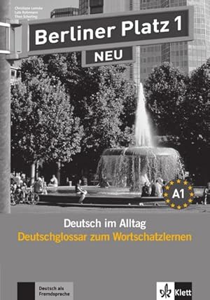 Bild des Verkufers fr Berliner Platz 1 NEU - Deutschglossar zum Wortschatzlernen : Deutsch im Alltag zum Verkauf von Smartbuy