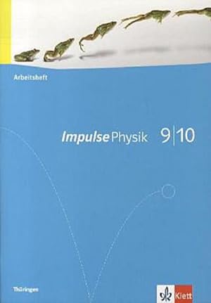 Bild des Verkufers fr Impulse Physik - Ausgabe fr Thringen. Arbeitsheft 9./10. Klasse zum Verkauf von Smartbuy