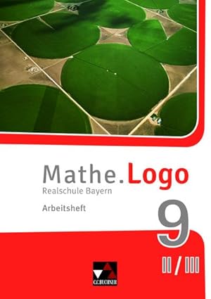 Immagine del venditore per Mathe.Logo 9 II/III Arbeitsheft Realschule Bayern - neu : Realschule Bayern venduto da Smartbuy